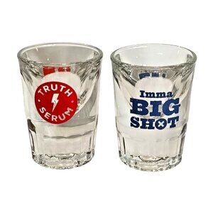 Imma Big Shot & Truth Serum  Shot Glasses set of 2